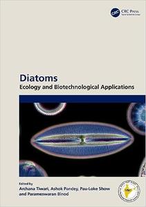 Diatoms Ecology and Biotechnological Applications