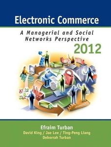 Electronic Commerce A Managerial and Social Networks Perspectives
