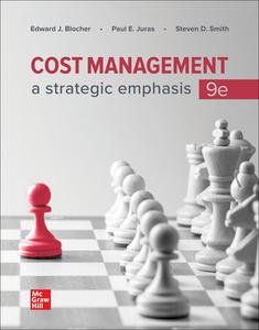 Cost Management A Strategic Emphasis, 9th Edition