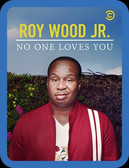 Roy Wood Jr No One Loves You 2019 1080p WEBRip x264-RARBG 3cbcd997646ef0ec0ed7f7b8132ded5d