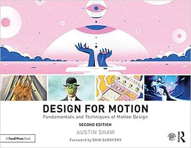Design for Motion Fundamentals and Techniques of Motion Design 