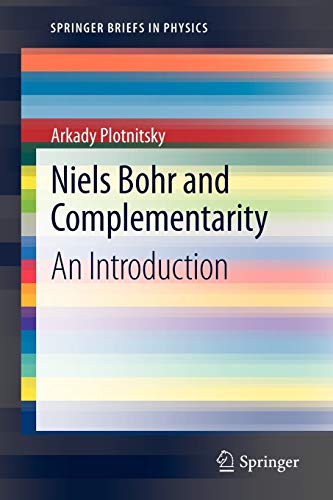 Niels Bohr and Complementarity An Introduction