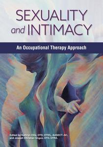 Sexuality and Intimacy An Occupational Therapy Approach