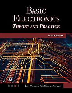 Basic Electronics Theory and Practice, 4th Editiion