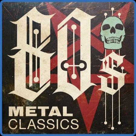 VA  80s Metal Classics 2023