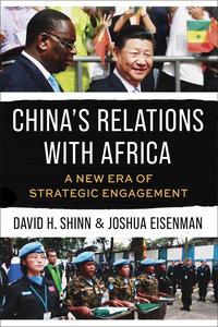 China's Relations with Africa A New Era of Strategic Engagement