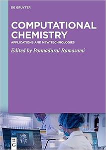 Computational Chemistry Applications and New Technologies