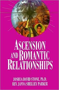 Ascension and Romantic Relationships (Ascension Series, Book 13)