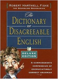 Dictionary of Disagreeable English, Deluxe Edition