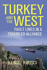 Turkey and the West Fault Lines in a Troubled Alliance