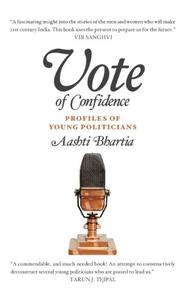 Vote of Confidence Profiles of young politicians
