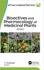Bioactives and Pharmacology of Medicinal Plants Volume 2