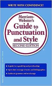 Merriam-Webster’s Guide to Punctuation and Style