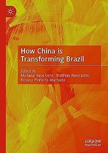 How China is Transforming Brazil