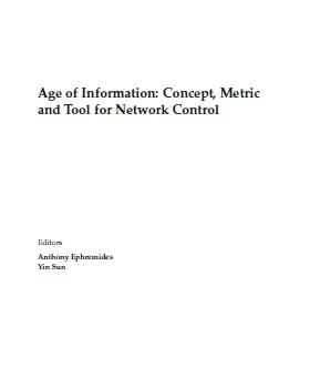 Age of Information Concept, Metric and Tool for Network Control