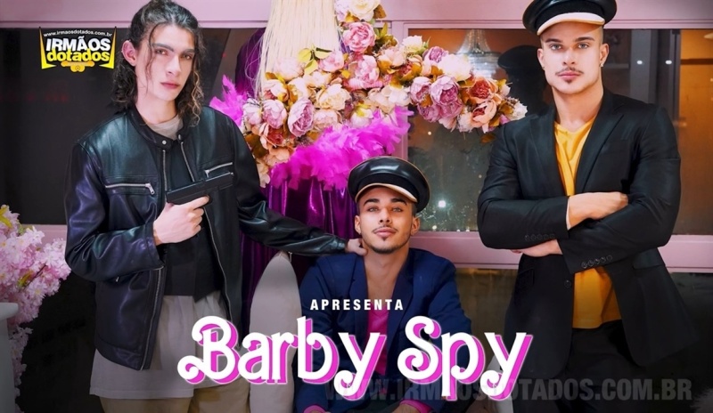 BabySannn, Mike Almeida, Taylon Soarez- Barby Spy - [FullHD/1015.4 MB]