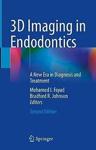 3D Imaging in Endodontics (2nd Edition)