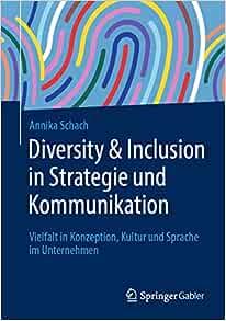 Diversity & Inclusion in Strategie Und Kommunikation