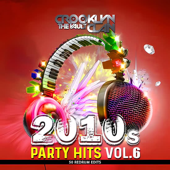 Crooklyn Clan 2010's Party Hits Vol. 6