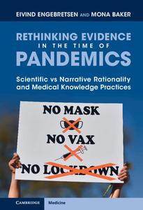 Rethinking Evidence in the Time of Pandemics Scientific vs Narrative Rationality and Medical Knowledge Practices