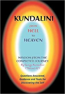 Kundalini – From Hell to Heaven