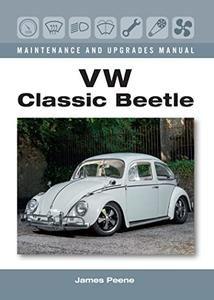 VW Classic Beetle (Maintenance and Upgrades Manual)