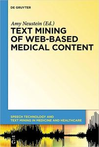 Text Mining of Web–based Medical Content