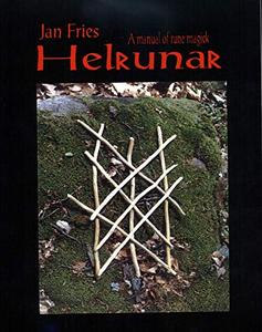 Helrunar A Manual of Rune Magick