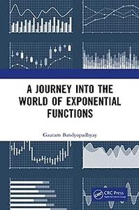 A Journey into the World of Exponential Functions