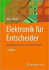 Elektronik Für Entscheider, 3. Auflage