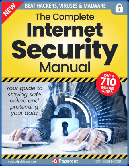 The Complete Internet Security Manual - Issue 3 - July 2023 31e58a916eaf70406452760d4263769c