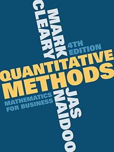 Quantitative Methods Mathematics for Business, 4th Edition