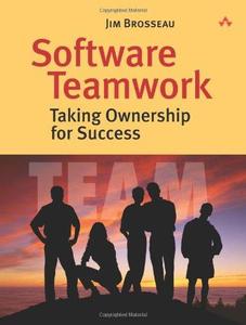 Software Teamwork Taking Ownership for Success