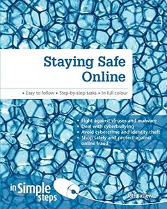 Staying Safe Online (In Simple Steps)
