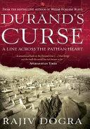 Durand's Curse A Line Across the Pathan Heart