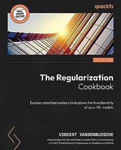 The Regularization Cookbook