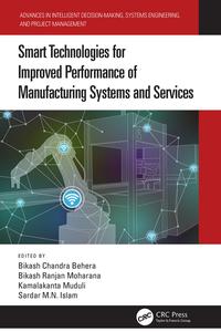 Smart Technologies for Improved Performance of Manufacturing Systems and Services
