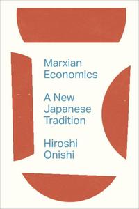 Marxian Economics A New Japanese Tradition