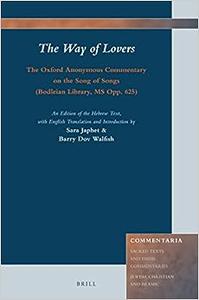 The Way of Lovers The Oxford Anonymous Commentary on the Song of Songs