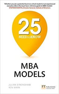 25 Need–to–Know MBA Models 