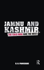 Jammu and Kashmir, the Cold War and the West