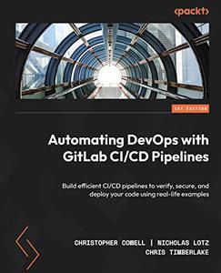 Automating DevOps with GitLab CICD Pipelines