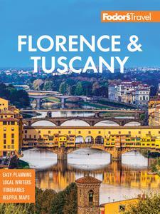 Fodor's Florence & Tuscany with Assisi & the Best of Umbria (Full–color Travel Guide)