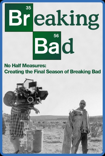 No Half Measures Creating The Final Season of Breaking Bad 2013 1080p BluRay H264 ...