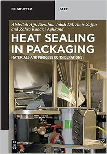 Heat Sealing in Packaging Materials and Process Considerations