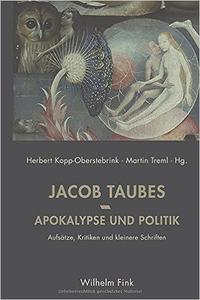 Apokalypse und Politik Aufsätze, Kritiken und kleinere Schriften