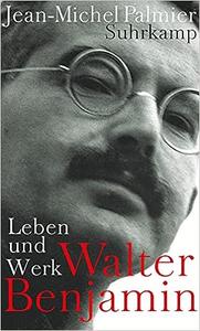 Walter Benjamin Lumpensammler, Engel und bucklicht Männlein Ästhetik und Politik bei Walter Benjamin