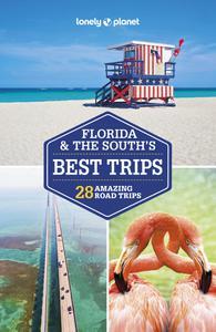 Lonely Planet Florida & the South’s Best Trips 4 (Road Trips Guide)