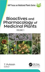 Bioactives and Pharmacology of Medicinal Plants Volume 1