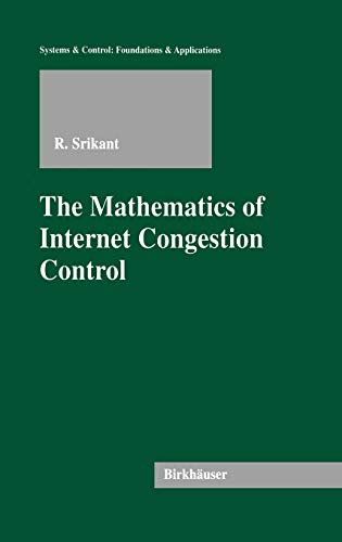 The Mathematics of Internet Congestion Control